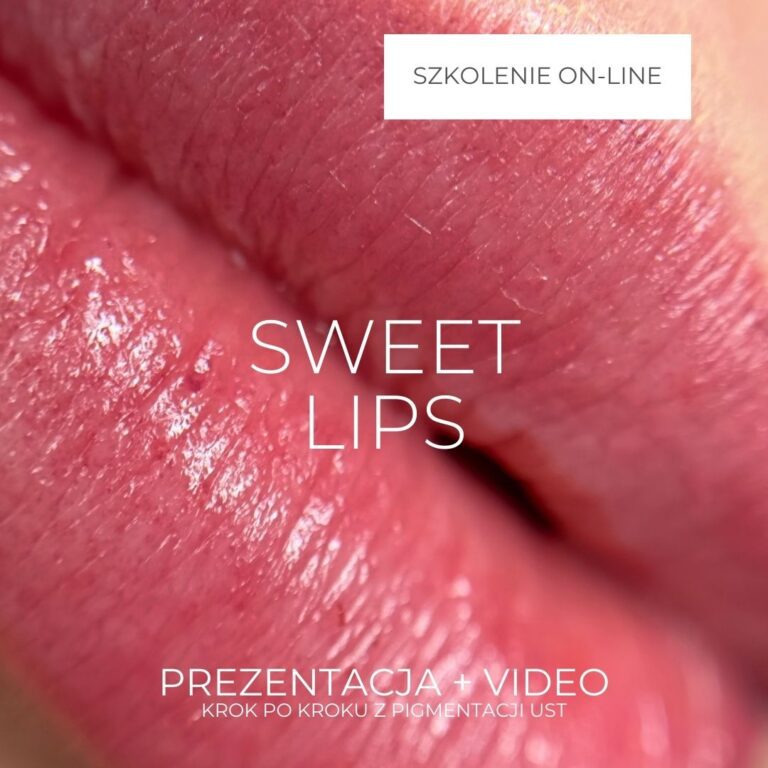 4. Sweet lips – usta bezkonturowe - prezentacja + kompletny film szkoleniowy - 120min